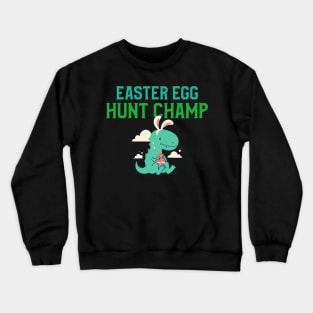 Easter egg hunt champ Crewneck Sweatshirt